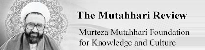 The Mutahhari Review